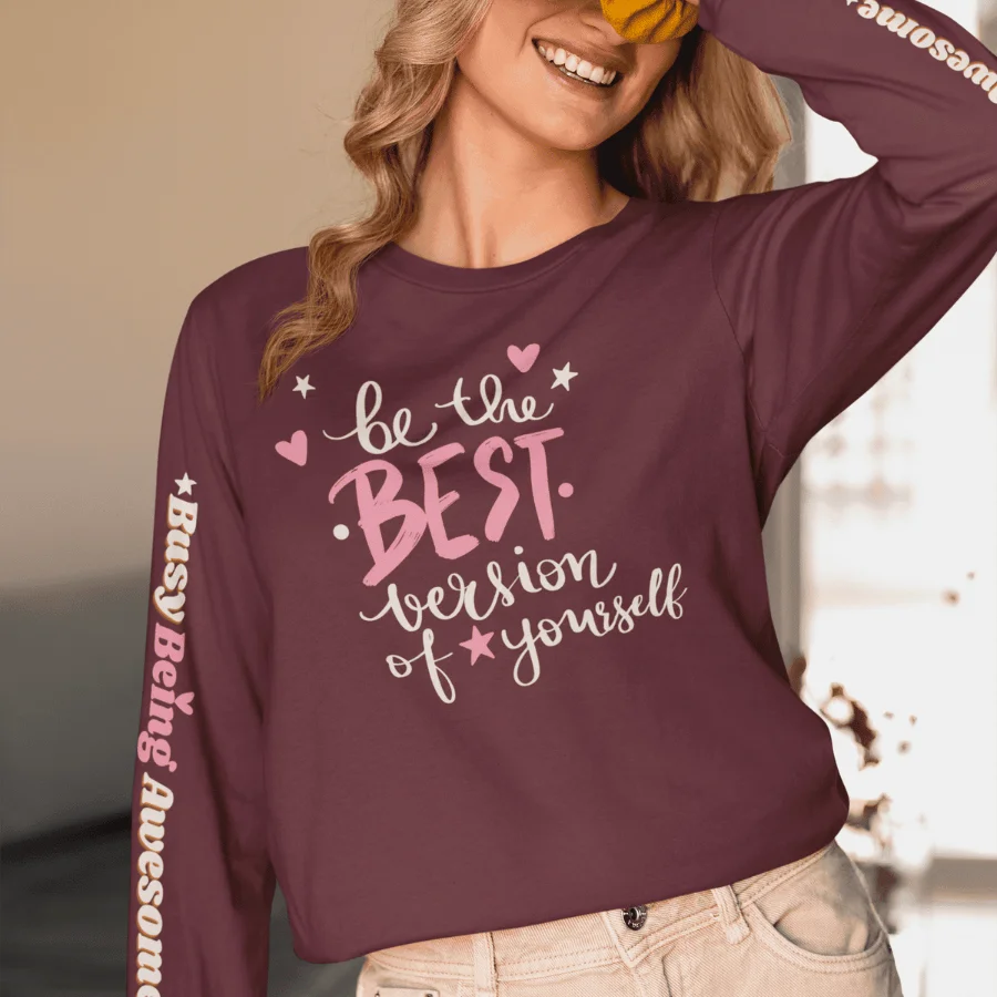 Be the Best Version (Being Awesome) Crewneck Sweatshirt